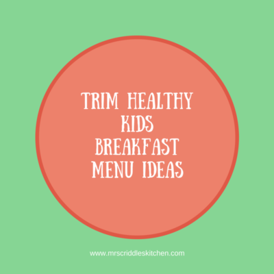 Trim Healthy Kids Menu Ideas for Breakfast