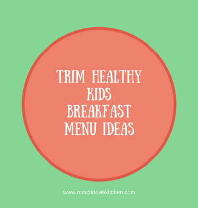 Trim Healthy Kids Breakfast Menu Ideas