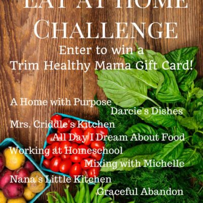 Eat At HOME Challenge and Give Away!